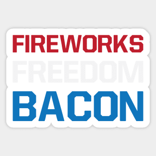 Fireworks Freedom Bacon - Fourth of July Sticker